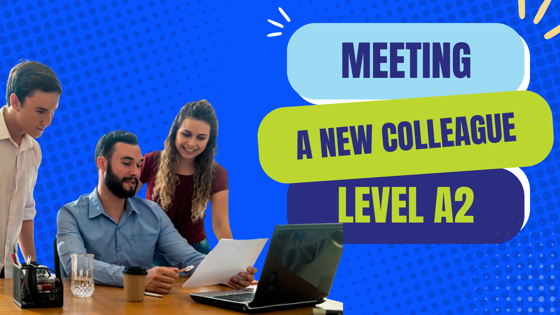 Conversación en inglés A2 – Meeting a new colleague